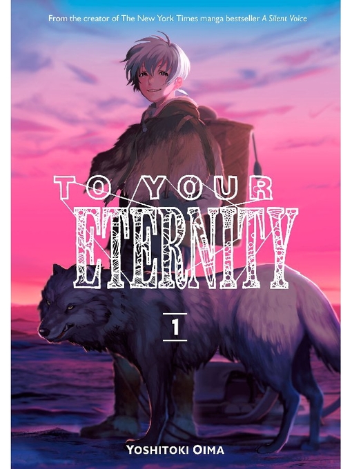 Title details for To Your Eternity, Volume 1 by Yoshitoki Oima - Available